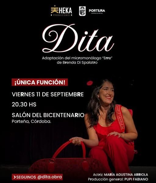 Porteña 🎭  SE PRESENTA LA OBRA ” DITA”