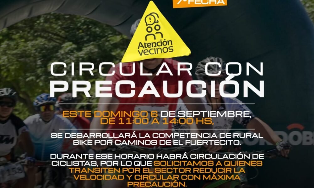 COMPETENCIA DE RURAL BIKE EN EL FUERTECITO “CIRCULAR CON PRECAUCIÓN”